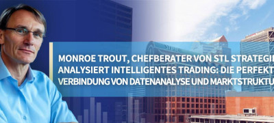 STLSTE Monroe Trout, Chefberater von STL Strategie, analysiert intelligentes Trading: Die perfekte Verbindung von Datenanalyse und Marktstruktur (www.stifeld.com)