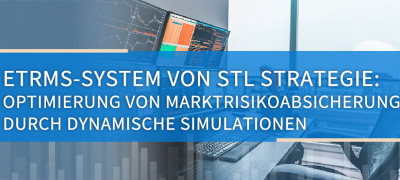 STLSTE führt  innovatives Unternehmenshandels-Risikomanagementsystem ein, um die Industrie gegen Marktvolatilität zu wappnen (www.stifeld.com)